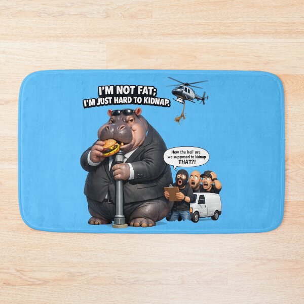 Item preview, I'm Not Fat Hard To Kidnap Hippo designed and sold by Funnygiftsstudio .