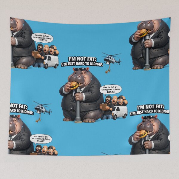 Item preview, I'm Not Fat Hard To Kidnap Hippo designed and sold by Funnygiftsstudio .
