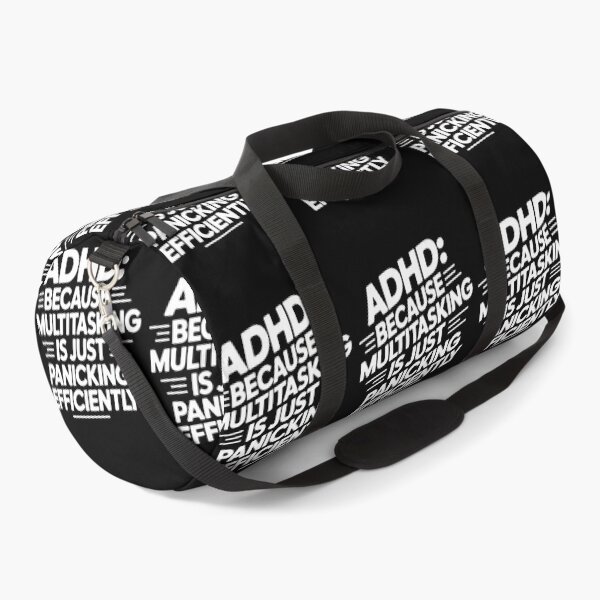 Item preview, ADHD: BECAUSE MULTITASKING IS JUST PANICKING EFFICIENTLY designed and sold by jkrphoto.