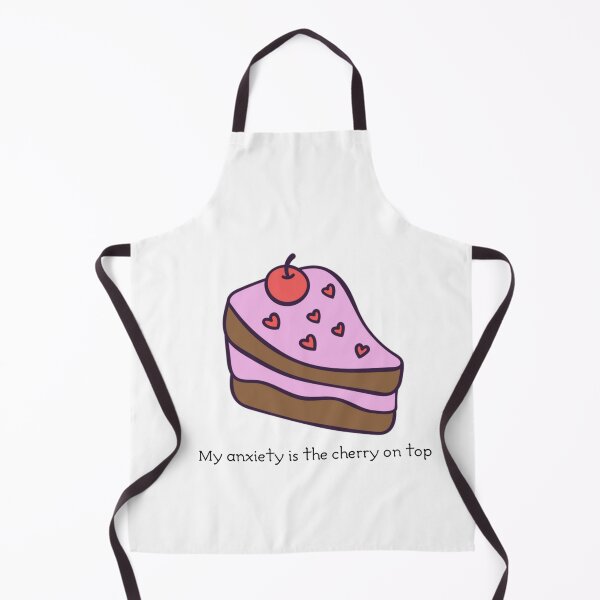 Item preview, My Anxiety Is The Cherry On Top Funny Meme designed and sold by pazis00.