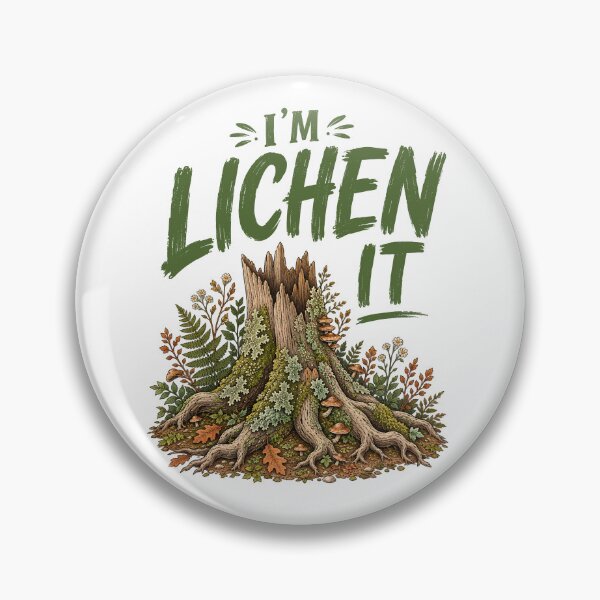 Item preview, I'm Lichen It T-Shirt, Funny Nature Lover Gift, Lichen Lover Graphic Tee, Cute Mushroom Nature Gift,  Funny Plant Lover Tee designed and sold by Merchall  store.
