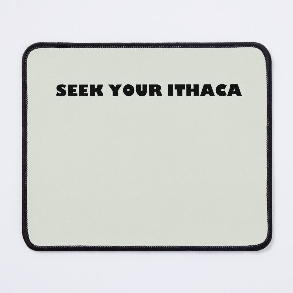 Item preview, Seek Your Ithaca | Greek Mythology Inspirational Quote designed and sold by CreationbyNiki.