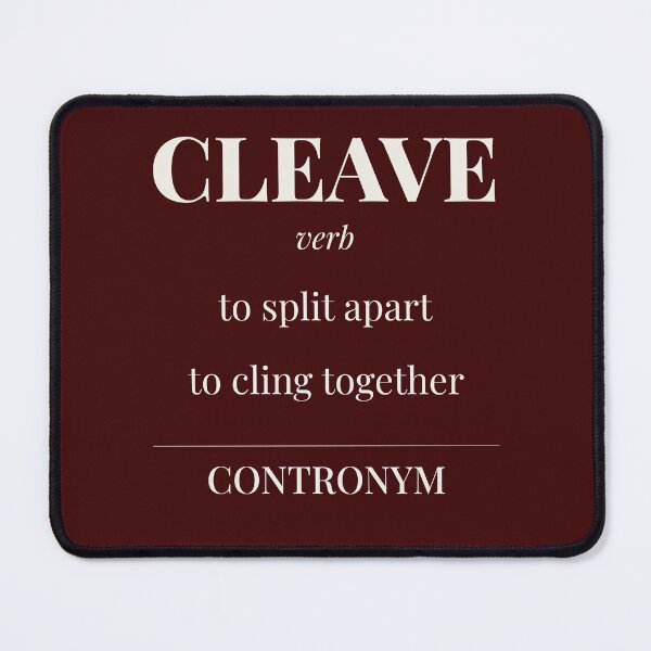 Item preview, Cleave - Contronym Word Nerd T-Shirt, Funny Dictionary Definition Shirt for Editors, Writers & Linguists designed and sold by incognipress.