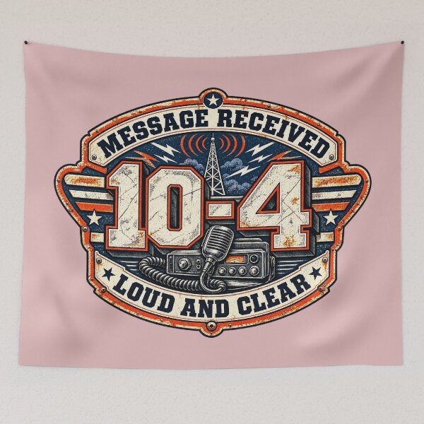 Item preview, 10-4 Message Received - Vintage CB Radio Emblem Art designed and sold by NomadForge.
