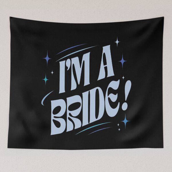 Item preview, I'm A Bride Blue Quote Retro designed and sold by EvanCabrera.