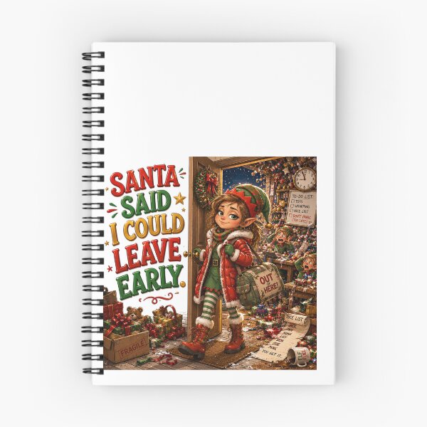 Item preview, Santa Said I Could Leave Early | Funny Christmas Elf designed and sold by MotylekAnia.