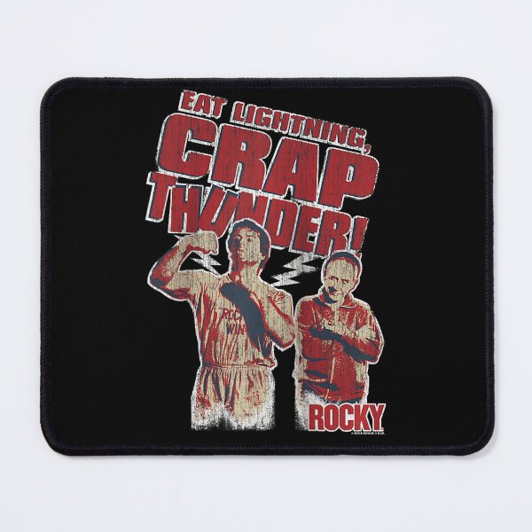 Item preview, Rocky Eat Lightning Crap Thunder Design designed and sold by ngyuik.