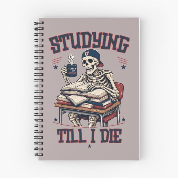 Item preview, Studying Till I Die Funny Academic Skeleton College Humor designed and sold by ScriptedMoments.