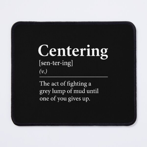 Item preview, Centering Definition The Act of Fighting A Grey Lump designed and sold by Animavera.