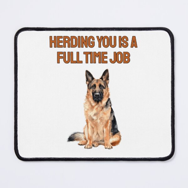 Item preview, Herding German Shepherd Watercolour Sarcastic Dog Saying designed and sold by NatureUnleashed.