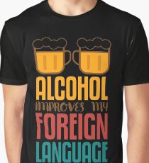 alcohol language Graphic T-Shirt