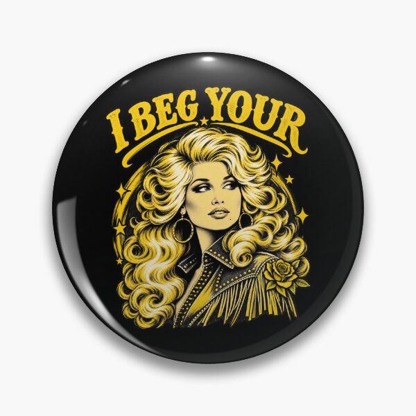 Item preview, Dolly Parton - I Beg Your designed and sold by CirceRavens.