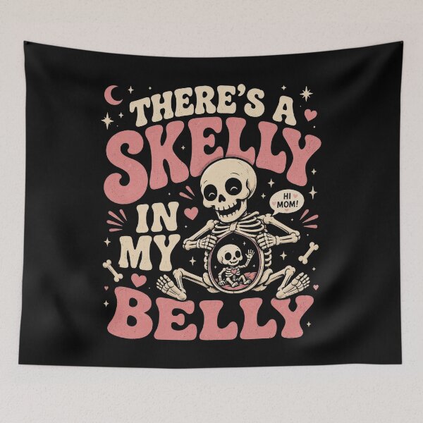 Item preview, There's a Skelly in My Belly Funny Skeleton designed and sold by J-Style-Design.