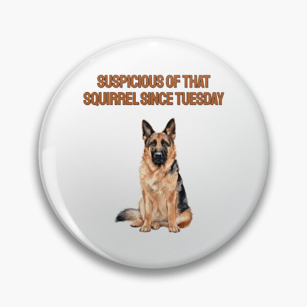 Item preview, German Shepherd Squirrel Watch Watercolour Sarcastic Art designed and sold by NatureUnleashed.