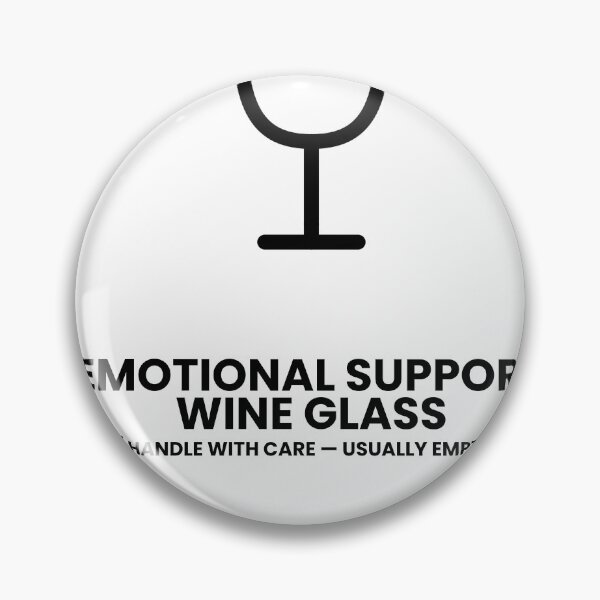 Item preview, Emotional Support Wine Glass — Funny Illustration designed and sold by Off Beat Tee Hut.