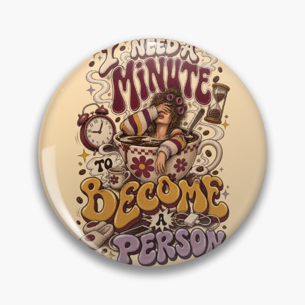 Item preview, I Need a Minute to Become a Person Coffee Morning Humor designed and sold by Pick&Grin.