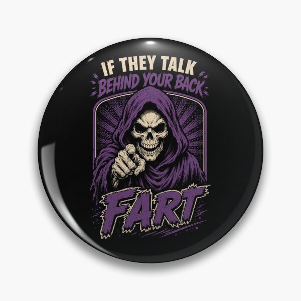 Artikelvorschau, Wenn sie hinter deinem Rücken reden, lass einen lustigen, sarkastischen Furz-Humor raus! entworfen und verkauft von gordonbwyashop.