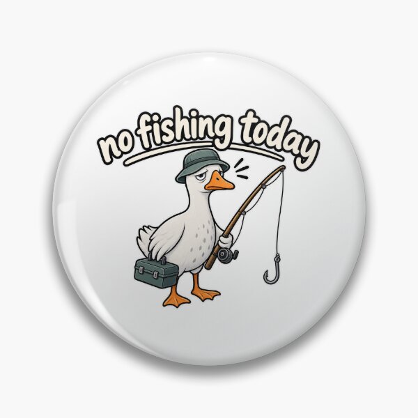 Item preview, No Fishing Today, Fishing Quote, Fishing Lovers designed and sold by salahdesign1.
