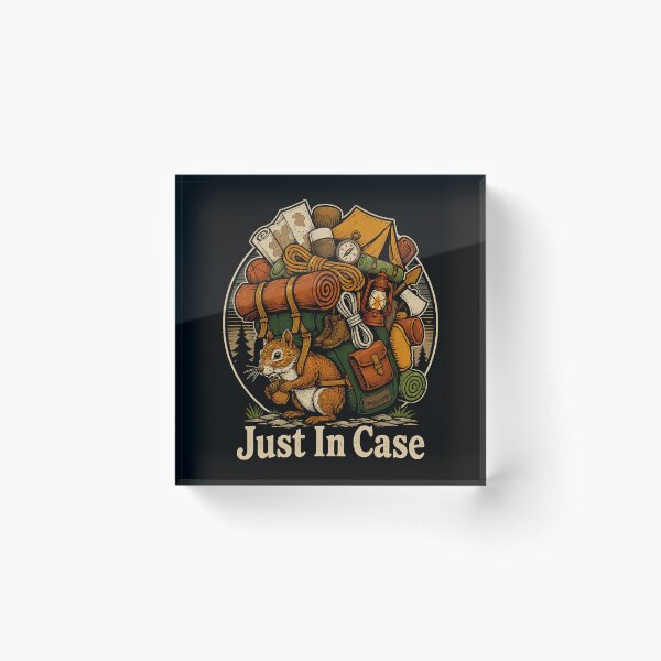Item preview, Just In Case Funny Squirrel Camping Hiking Humor designed and sold by gordonbwyashop.