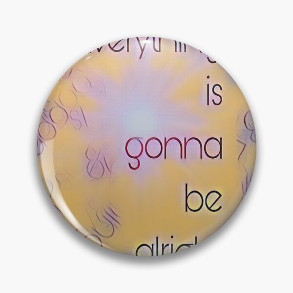 Item preview, Motivation stuff , Everything is gonna be alright design designed and sold by KRiMi1210.