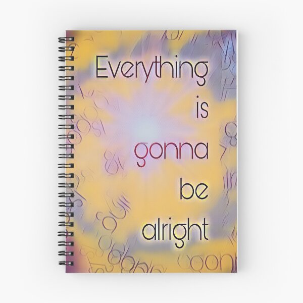 Item preview, Motivation stuff , Everything is gonna be alright design designed and sold by KRiMi1210.