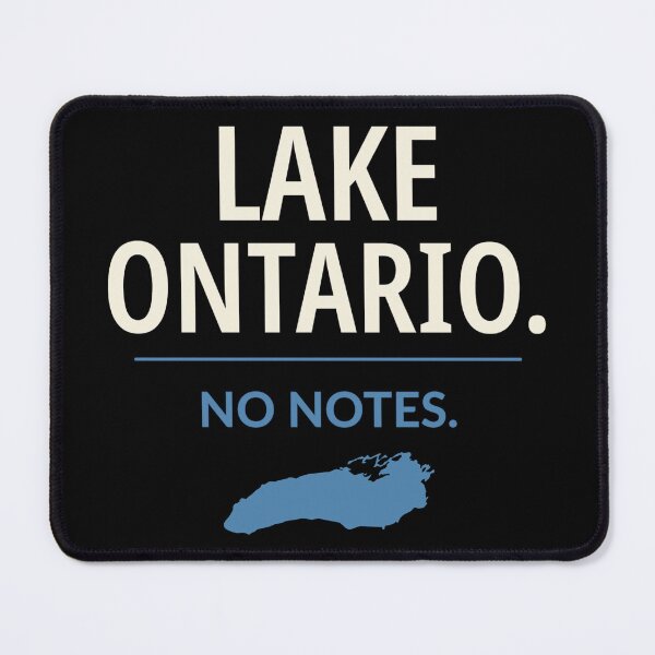Item preview, Lake Ontario No Notes – Not Lake America Political Humor designed and sold by seekingclarity.