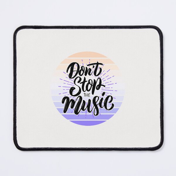 Item preview, Don´t Stop The Music designed and sold by FanFest.