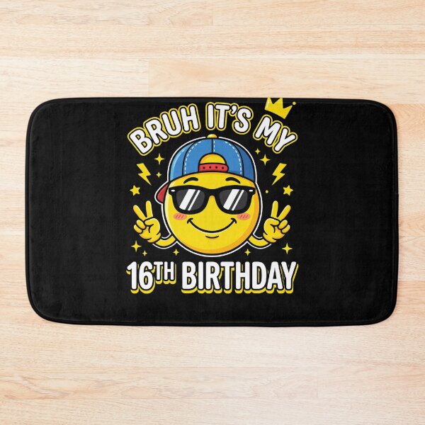 Item preview, Bruh It's My 16th Birthday Sweet Sixteen Milestone Celebration designed and sold by w66aboo.
