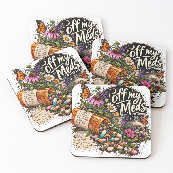 Item preview, Off My Meds humor designed and sold by TheWildLanding.