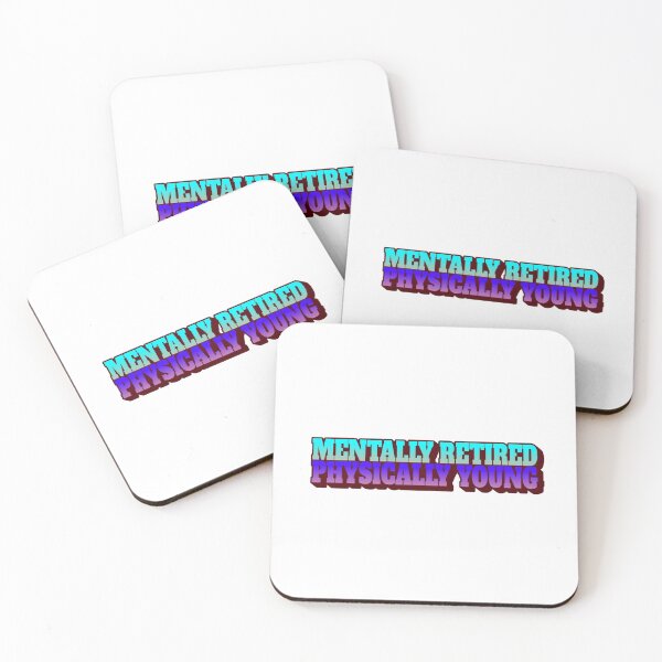 Item preview, Mentally Retired - Physically Young designed and sold by CreationsbYKz.