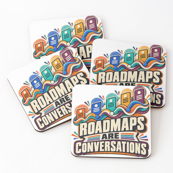 Item preview, Roadmaps Are Conversations Product Strategy designed and sold by Shope Buzz.