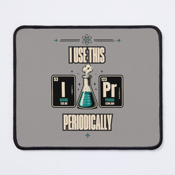 Item preview, I Use This Periodically Funny Chemistry Science Nerd designed and sold by ScriptedMoments.
