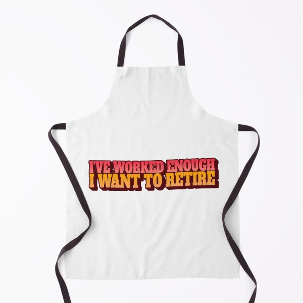 Item preview, I've worked enough - I want to Retire designed and sold by CreationsbYKz.