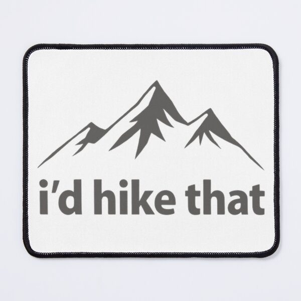 Item preview, I’d Hike That Minimal Mountain Line Hiking Design designed and sold by GabeMountainArt.