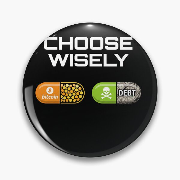 Item preview, Choose Wisely Choose Bitcoin  designed and sold by Parallel Label .