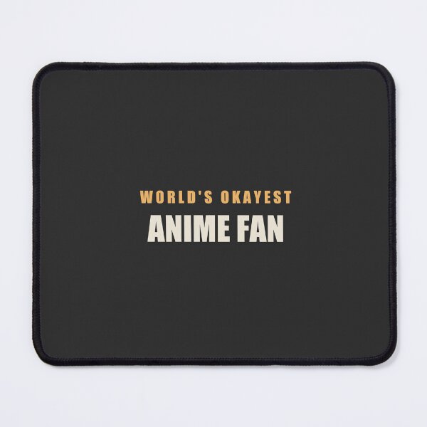 Item preview, World's Okayest Anime Fan - Anime Fan designed and sold by RetroThreadWorks.
