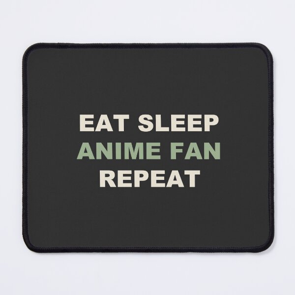 Item preview, Eat Sleep Anime Fan Repeat - Anime Fan designed and sold by RetroThreadWorks.