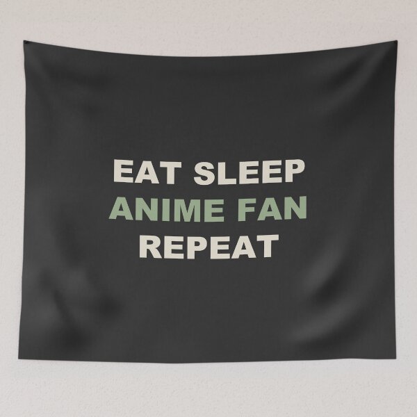 Item preview, Eat Sleep Anime Fan Repeat - Anime Fan designed and sold by RetroThreadWorks.