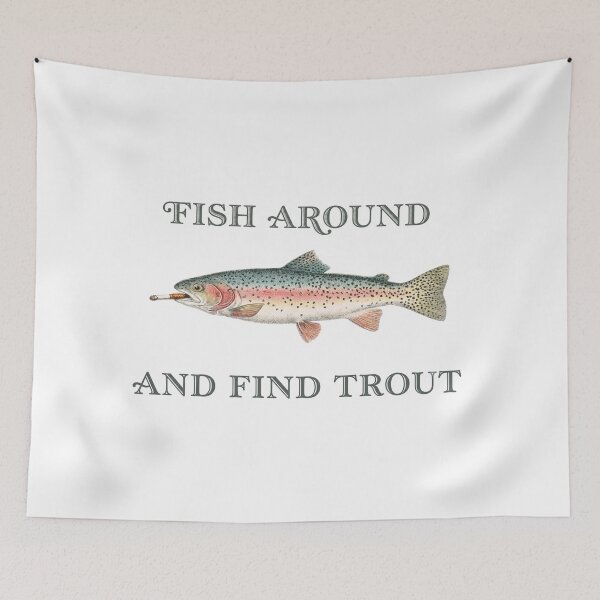 Item preview, "Fish Around And Find Trout" Vintage Smoker Rainbow Trout Art designed and sold by Shopeon Designs.