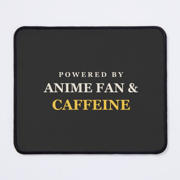 Item preview, Powered By Anime Fan & Caffeine - Anime Fan designed and sold by RetroThreadWorks.