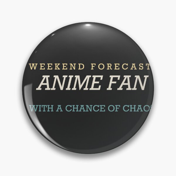 Item preview, Weekend Forecast: Anime Fan With A Chance Of Chaos - Anime Fan designed and sold by RetroThreadWorks.