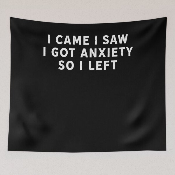 Item preview, Funny Anxiety Quote Design designed and sold by rafaeltto.