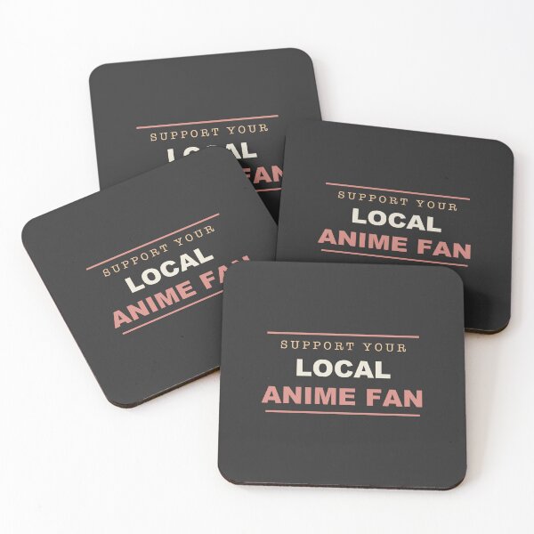 Item preview, Support Your Local Anime Fan - Anime Fan designed and sold by RetroThreadWorks.