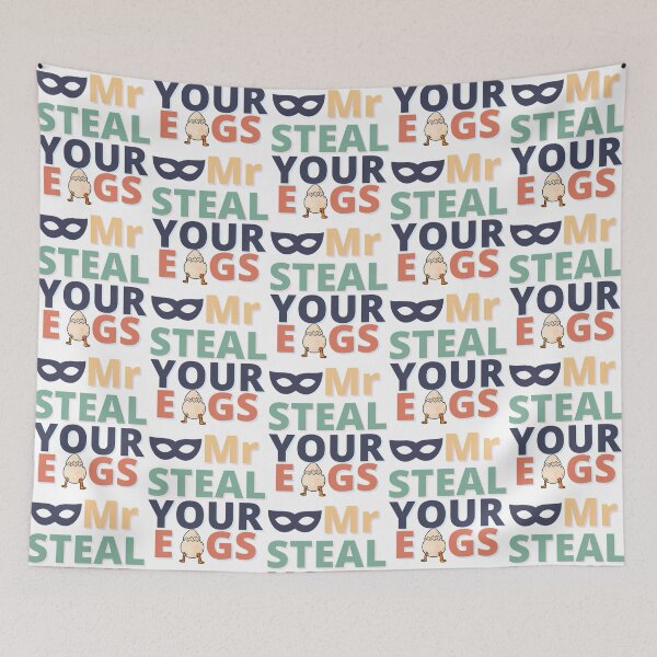 Item preview, Copy Of Mr Steal Your Eggs -Funny Quote- designed and sold by haider-leiva.