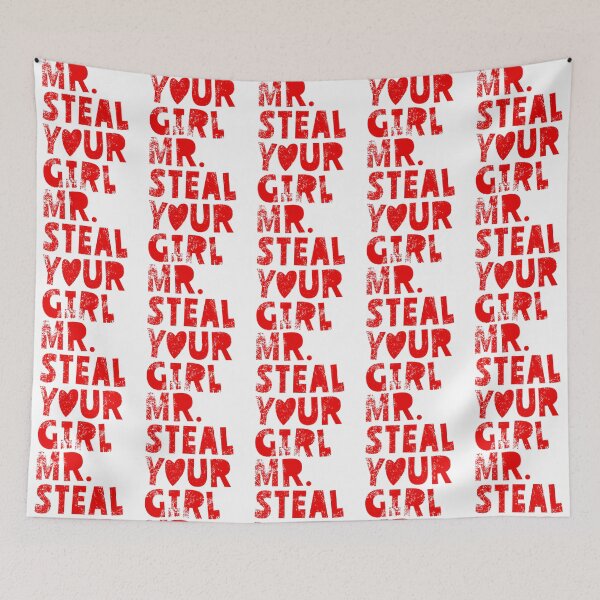Item preview, Mr Steal Your Girl Boy Valentines Day Men Mr Steal Your Girl  designed and sold by haider-leiva.