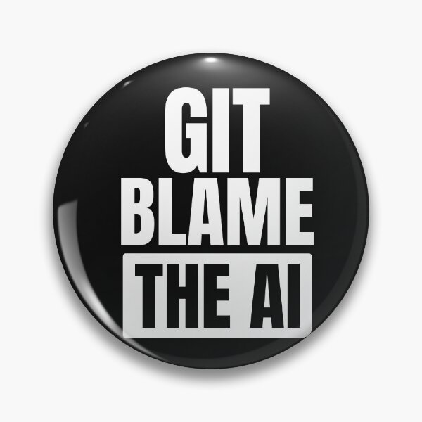 Item preview, Git Blame The AI - Funny Programmer Version Control Design designed and sold by MarijasCrafts.