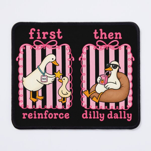 Item preview, First Reinforce Then Dilly Dally Funny ABA Therapist Goose Design designed and sold by VGAfanatic.
