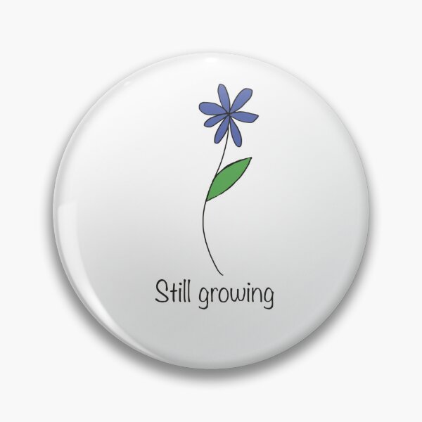 Item preview, Still Growing designed and sold by Amandabjpg.