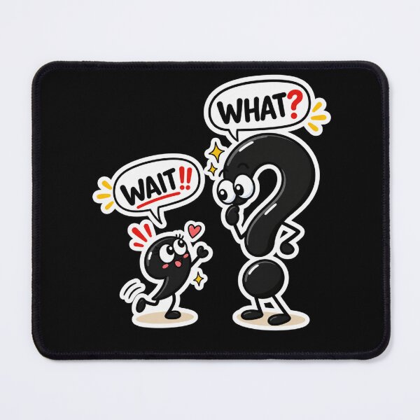 Item preview, Wait, What? designed and sold by oldpussboss.