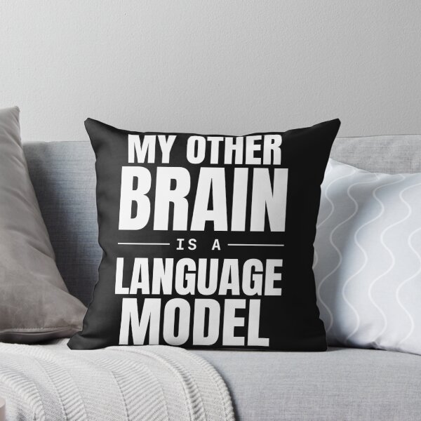 Item preview, My Other Brain Is A Language Model - Funny AI Typography designed and sold by MarijasCrafts.